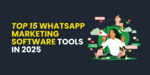 WhatsApp Marketing Software 